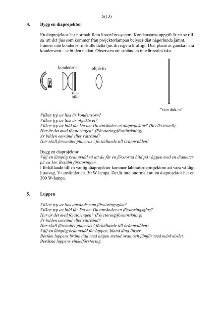 Geometrisk och fysikalisk optik Geometrisk optik