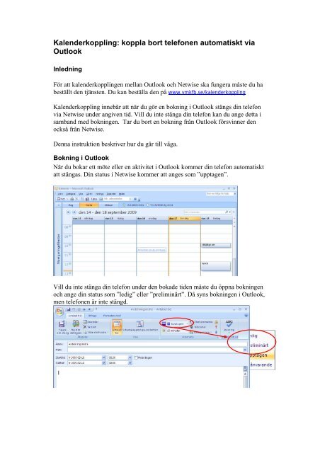 Kalenderkoppling: koppla bort telefonen automatiskt via Outlook