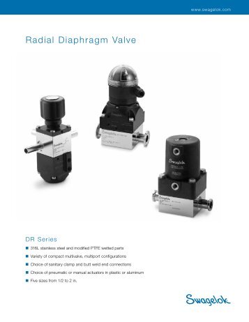 Radial Diaphragm Valve, DR Series (MS-02-186;rev_4 ... - Swagelok