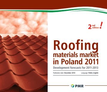 Roofing materials market in Poland 2011 ... - PMR Publications