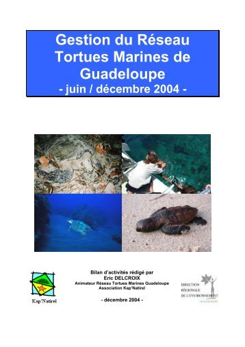 Gestion du Réseau Tortues Marines de Guadeloupe - juin ...