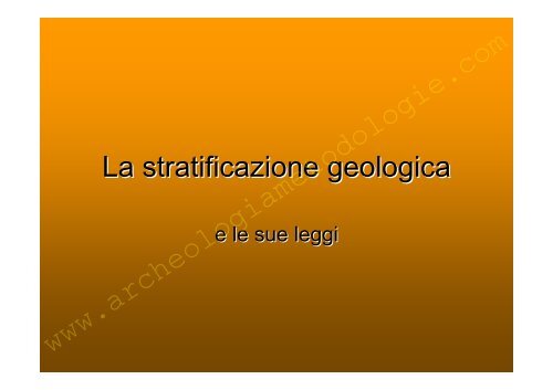 La stratificazione geologica e le sue leggi