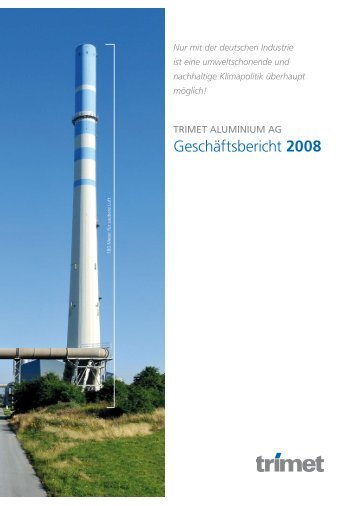 2008 Nur mit der deutschen Industrie ist eine umweltschonende und ...