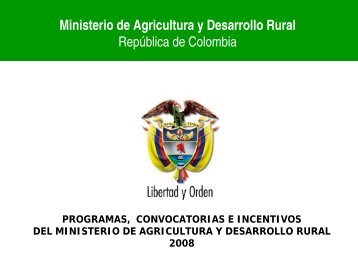 Ministerio de Agricultura y Desarrollo Rural - Departamento ...