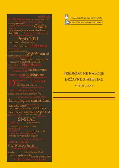 Prednostne naloge drÅ¾avne statistike v letu 2009 - StatistiÄni urad ...