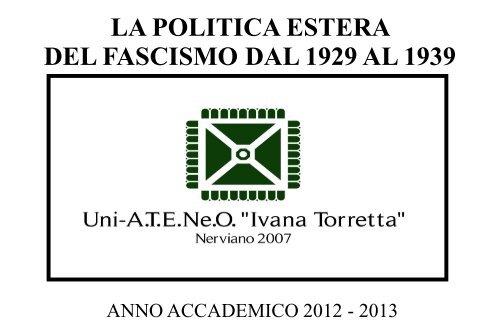 LA POLITICA ESTERA DEL FASCISMO DAL 1929 AL 1939