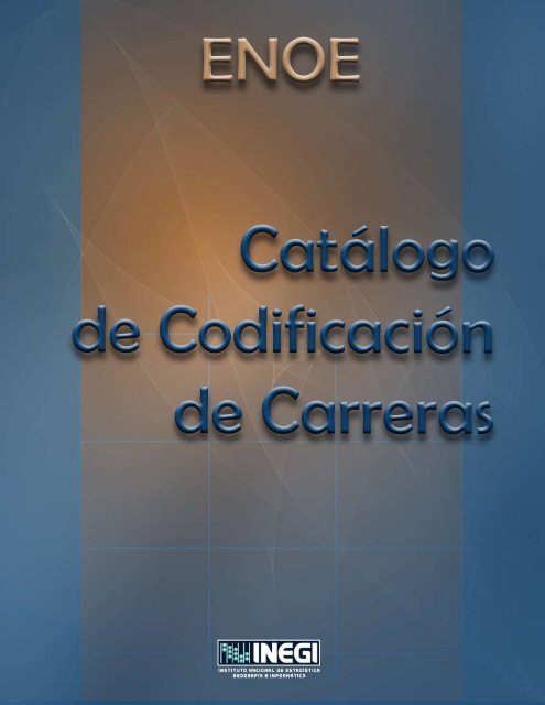 Catalogo de Codificación de Carreras - Inegi
