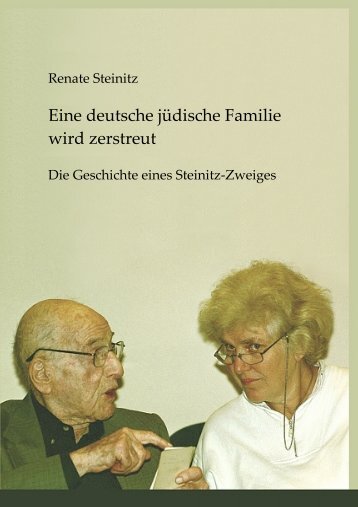 Eine deutsche jüdische Familie wird zerstreut - Renate Steinitz