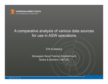 A comparative analysis of various data sources for use in ASW ...