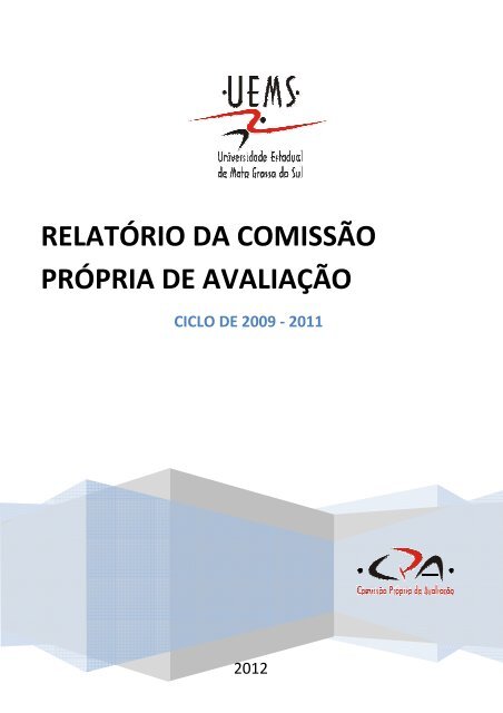 relatÃ³rio da comissÃ£o prÃ³pria de avaliaÃ§Ã£o - Universidade Estadual ...