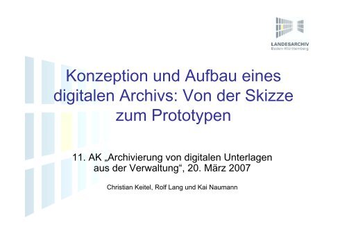 Konzeption und Aufbau eines digitalen Archivs: Von der Skizze zum ...