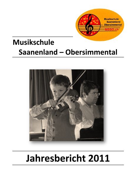 Jahresbericht 2011 - Musikschule Saanenland-Obersimmental