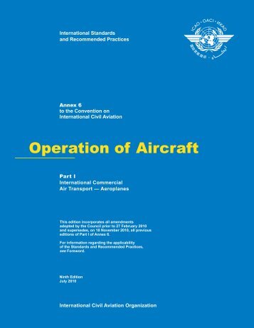 ICAO Annex 6 - Operation of Aircraft - Part 1 ... - Code7700