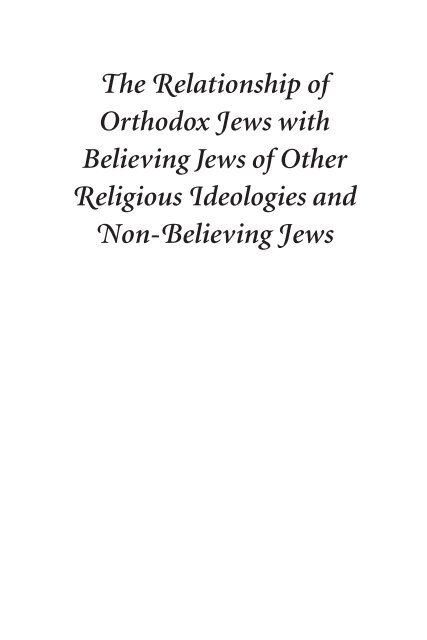 The Relationship Of Orthodox Jews With Believing Yu Torah Online