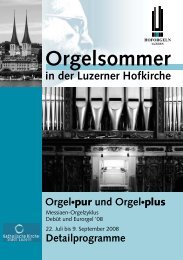 D ienstag, 9. Septem ber - Hoforgel Luzern