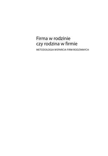 Firma w rodzinie czy rodzina w firmie - Inicjatywa Firm Rodzinnych