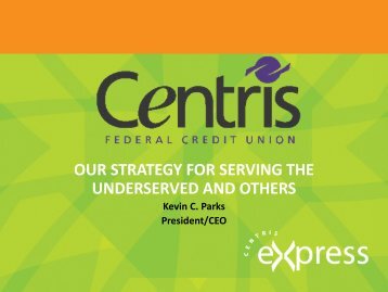 CENTRIS FEDERAL CREDIT UNION & CENTRIS EXPRESS