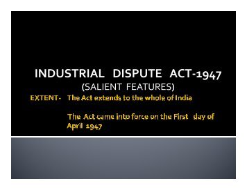 ID ACT 1947 - IndustriALL India Social Dialogue Project