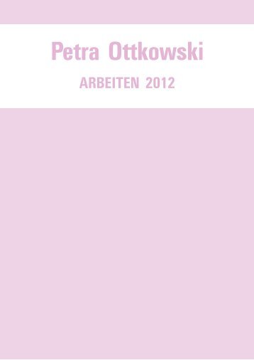 portfolio 2012 - Petra Ottkowski