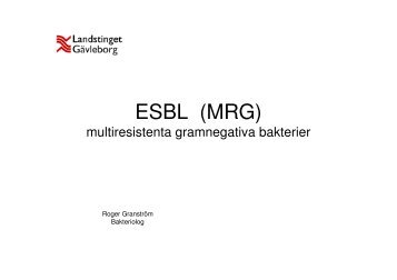 (Microsoft PowerPoint - ESBL bakteriologi smittskyddsdag 110413 ...