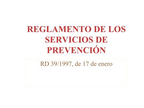 REGLAMENTO DE LOS SERVICIOS DE PREVENCIÓN - Coparmex