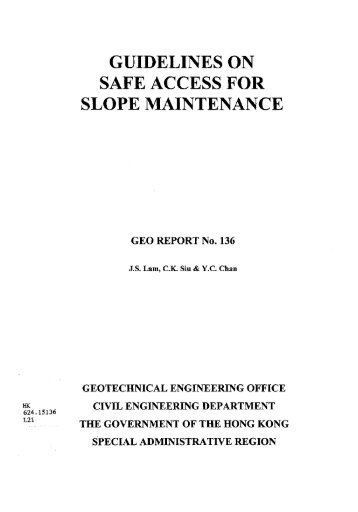 GUIDELINES ON SAFE ACCESS FOR SLOPE MAINTENANCE