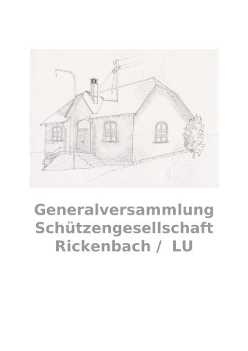 Generalversammlung SchÃ¼tzengesellschaft ... - SG Rickenbach