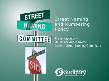 Street Naming and Numbering Policy - City of Greater Sudbury