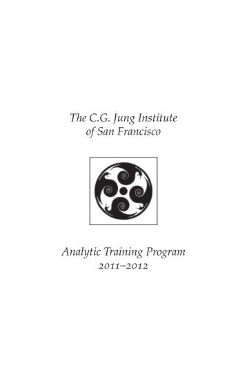 The C.G. Jung Institute of San Francisco Analytic Training Program ...