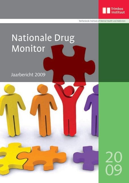 Nationale Drug Monitor; jaarbericht 2009 - Trimbos-instituut