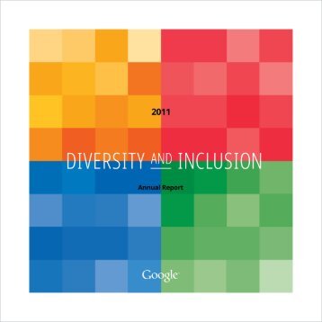 Google 2011 Diversity and Inclusion Annual Report