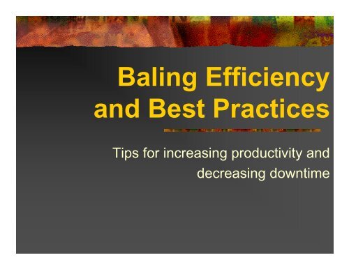 Baling Efficiency and Best Practices - Recycling Today