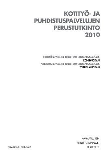 kotityÃ¶- ja puhdistuspalvelujen perustutkinto 2010 - Opetushallitus