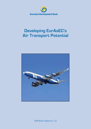 Developing EurAsEC's Air Transport Potential