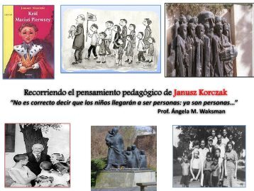 Recorriendo el pensamiento pedagÃ³gico de Janusz Korczak ... - Bama