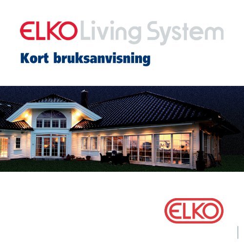 Kort bruksanvisning - Elko AS