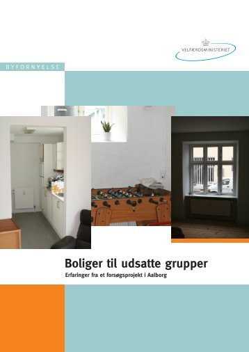 Boliger til udsatte grupper - Erhvervsstyrelsen