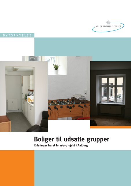 Boliger til udsatte grupper - Erhvervsstyrelsen