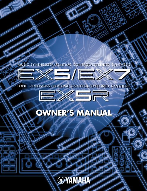 EX5/5R/7 Owner's Manual 4th Edition - Yamaha