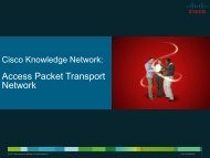 Access Packet Transport Network - Cisco Knowledge Network