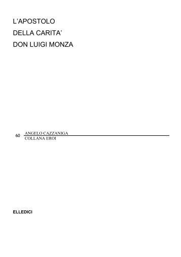 L'APOSTOLO DELLA CARITA' DON LUIGI MONZA - Beato Luigi ...