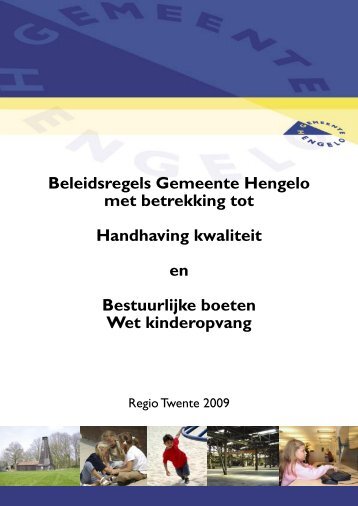Beleidsregels Gemeente Hengelo met betrekking tot Handhaving ...