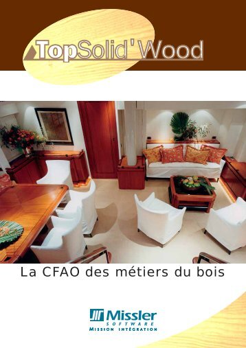 La CFAO des mÃ©tiers du bois - TopSolid
