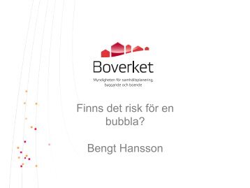 Finns det risk fÃ¶r en bubbla? Bengt Hansson