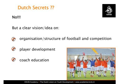 DUTCH DEVELOPMENT