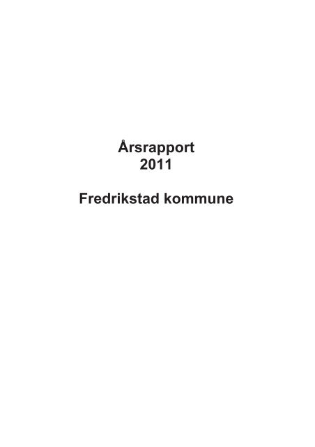 Årsrapport 2011 Fredrikstad kommune