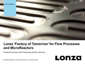 Lonza 'Factory of Tomorrow' for Flow Processes ... - Chemspec Events