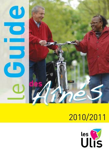 Guide des aînés 2010-2011 - Mairie des Ulis - Les Ulis