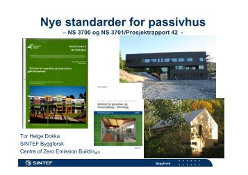 Ny standard for passivhus, NS 3700 - Sweco