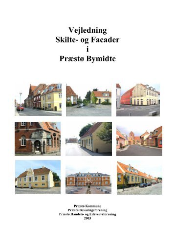 Skilte og facader i PrÃ¦stÃ¸ Bymidte - Vordingborg Kommune